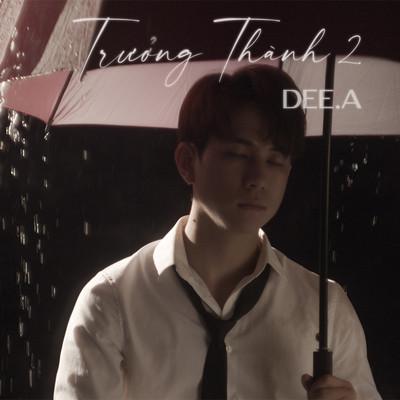 Trưởng Thành 2 MP3 Song Download by DEE.A (Trưởng Thành …