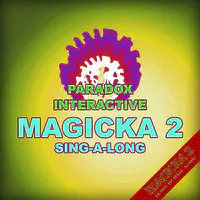 Magicka 2 Sing-a-Long (feat. Vlad)