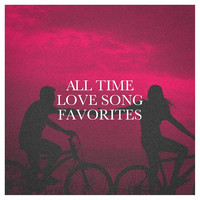 All Time Love Song Favorites