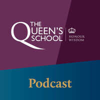 The Queen's School, Chester Podcast - season - 1