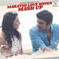 Marathi Love Songs Mashup 2022
