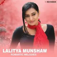 Lalitya Munshaw - Romantic Melodies