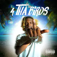 4 tha Birds