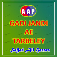 Gadi Jandi Ae Tarbeley