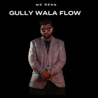 Gully Wala Flow