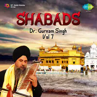 Dr Gurnam Singh Shabads Vol 7