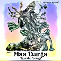 Maa Durga - Navratri Songs