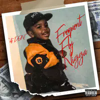 Frequent Fly Nigga