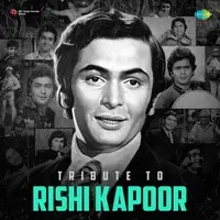 Tribute To Rishi Kapoor
