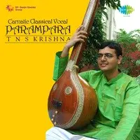 Parampara  - T N S Krishna (carnatic Classical Vocal)