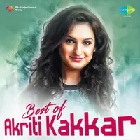 Best of Akriti Kakkar