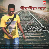 Digholia Baat - The Journey Song