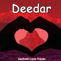 Deedar - Kashmiri Love Tracks