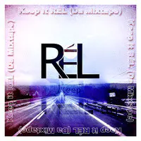 Keep It Rél (Da Mixtape)