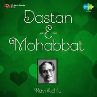 Ravi Kichlu - Dastan-e-mohabbat Ghazals Vol 2