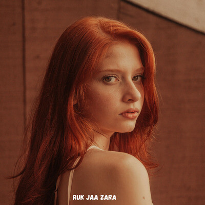 Ruk Jaa Zara