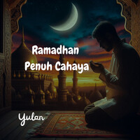 Ramadhan Penuh Cahaya