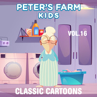 Peter's Farm Kids - Classic Cartoons, Vol. 16