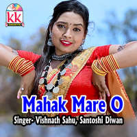 Mahak Mare O