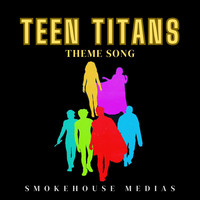 Teen Titans Theme Song