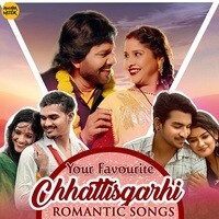 Your Favourite Chhattisgarhi Romantic Songs