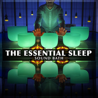 The Essential Sleep Sound Bath