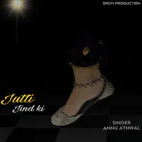 Jutti Jind Ki