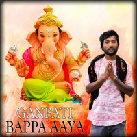 Ganpati Bappa Aaya