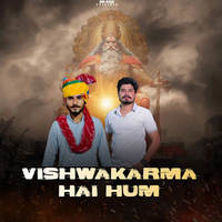 Vishwakarma Hai Hum