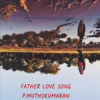 Father Love Song