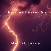 Rock Will Never Die