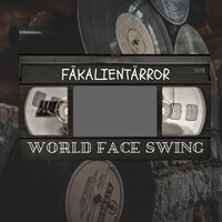 World Face Swing