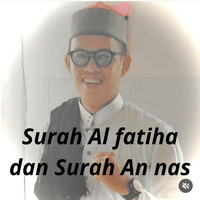 Surah Al Fatiha Dan Surah an Nas
