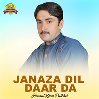 Janaza Dil Daar Da