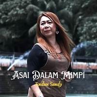 Asai Dalam Mimpi