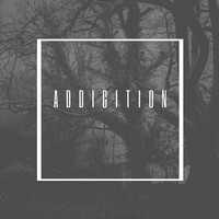 Addicition