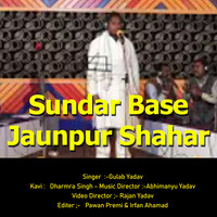 Sundar Base Jaunpur Shahar