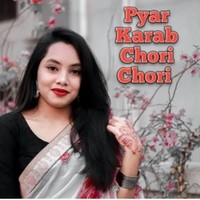 Pyar Karab Chori Chori