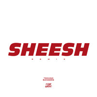 SHEESH (Remix)