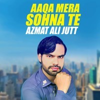 Aaqa Mera Sohna Te