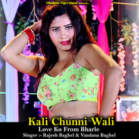 Kali Chunni Wali Love Ko From Bharle