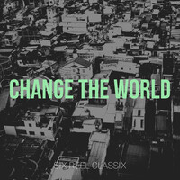 Change the World