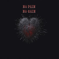 No Pain No GaIn