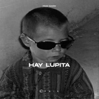 Hay Lupita (Remix)