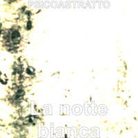 La notte bianca