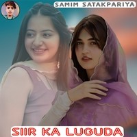 SIIR KA LUGUDA