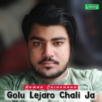 Golu Lejaro Chali Ja