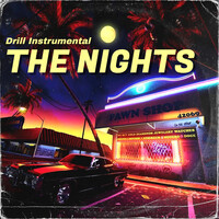 The Nights (Drill Instrumental)