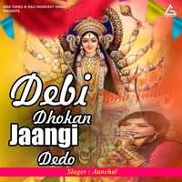 Debi Dhokan Jaangi Dedo