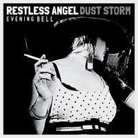 Restless Angel / Dust Storm